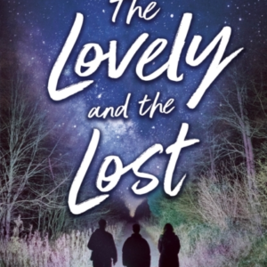 The Lovely And The Lost