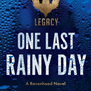 One Last Rainy Day