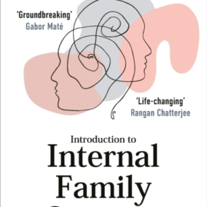 Introduction To Internal Family Systems