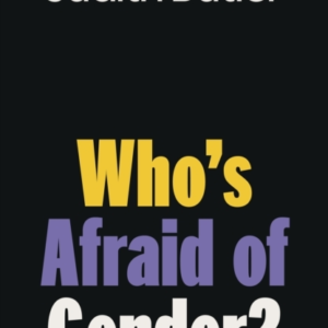 Who'S Afraid Of Gender?
