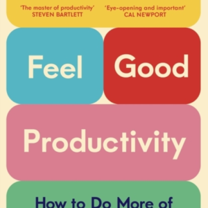 Feel-Good Productivity