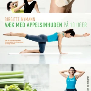 Væk med appelsinhuden på 10 uger