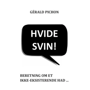 Hvide svin!