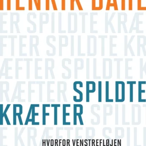 Spildte kræfter