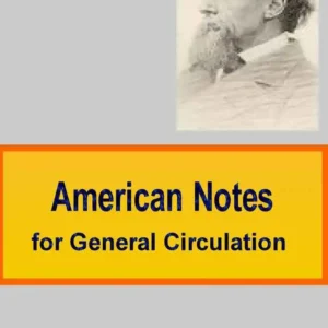American notes for general circulation