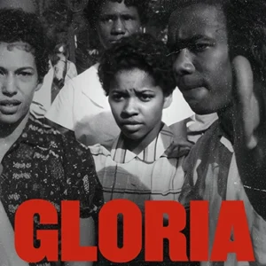 Gloria: I racismens skygge