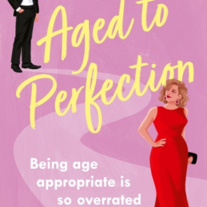 Aged To Perfection