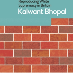 Race And Education Reproducing White Supremacy In Britain