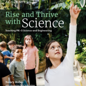 Rise And Thrive With Science Teaching Pk-5 Science And Engin
