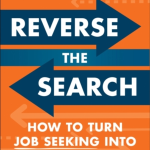 Reverse The Search How To Turn Job Seeking Into Job Shopping