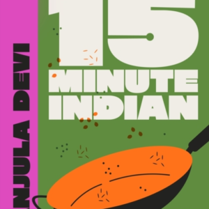 15-Minute Indian One-Pan Recipes Using Minimal Steps And Ing
