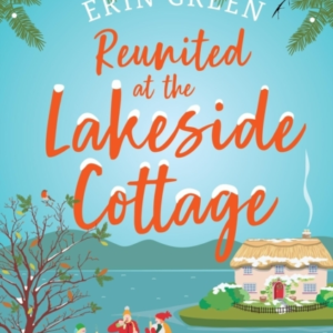Reunited At The Lakeside Cottage Escape With This Heart-Warm