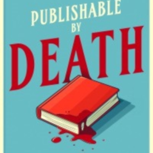 Publishable By Death