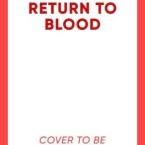 Return To Blood