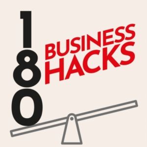 180 Business Hacks Little Changes, Big Difference