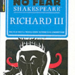 Richard Iii No Fear Shakespeare Side-By-Side Plain English