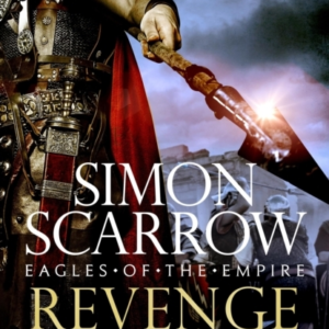 REVENGE OF ROME EAGLES OF THE EMPIRE 23 THE THRILLING NEW EA