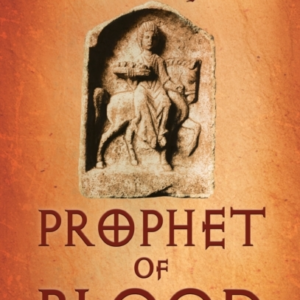 PROPHET OF BLOOD SISTER FIDELMA MYSTERIES BOOK 35