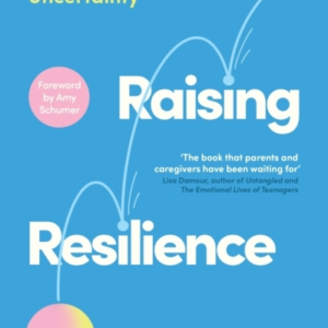 RAISING RESILIENCE