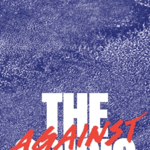 AGAINST THE CRISISECONOMY AND ECOLOGY IN A BURNING WORLD