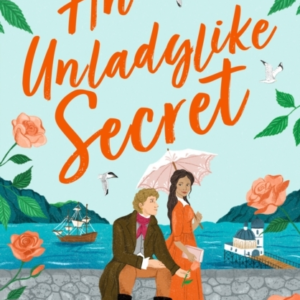 An Unladylike Secret