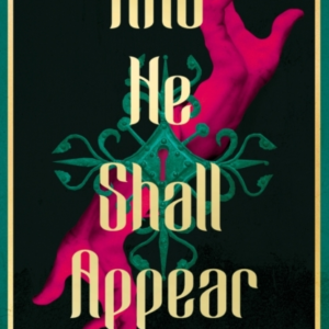 And He Shall Appear