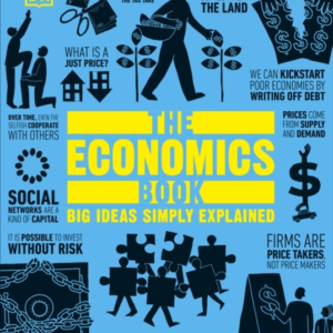 The Economics Book Big Ideas Simply Explained