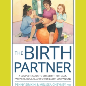 The Birth Partner, Sixth Revised Edition A Complete Guide To