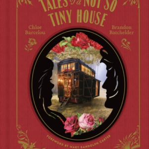 Tales Of A Not So Tiny House
