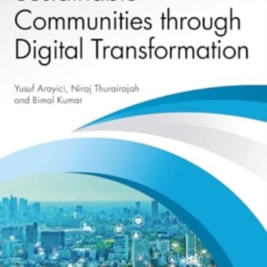 Sustainable Communities Through Digital Transformation