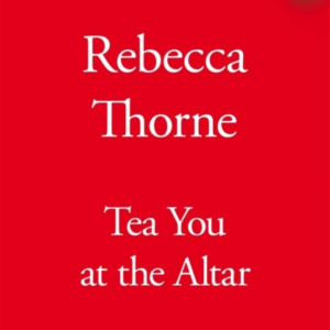 Tea You At The Altar