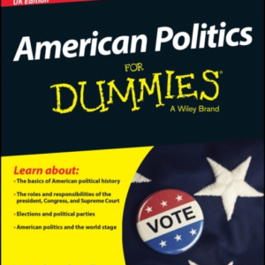 American Politics For Dummies - Uk
