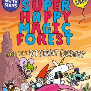 Super Happy Magic Forest And The Distant Desert Now In Colou