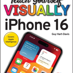 Teach Yourself Visually Iphone 16