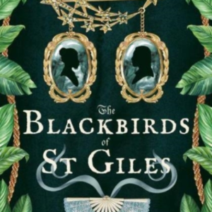 The Blackbirds Of St Giles