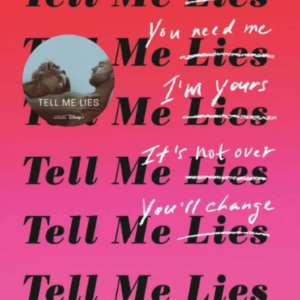 Tell Me Lies The Unputdownable Rollercoaster Read About The