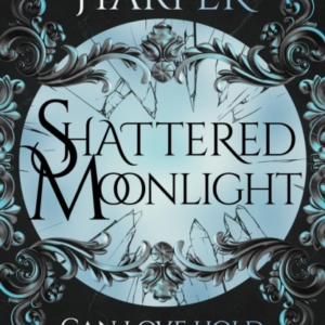 Shattered Moonlight