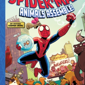 Spider-Man: Animals Assemble! A Mighty Marvel Team-Up An Ori
