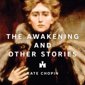 THE AWAKENING AND OTHER STORIES