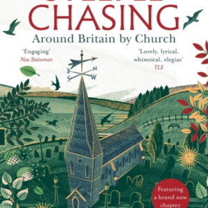 STEEPLE CHASING AROUND BRITAIN BY CHURCH