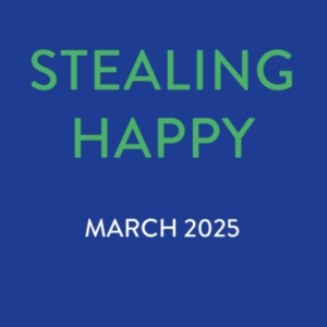 STEALING HAPPY