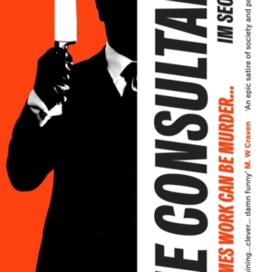 THE CONSULTANT THE DARKLY FUNNY, SATIRICAL KOREAN THRILLER