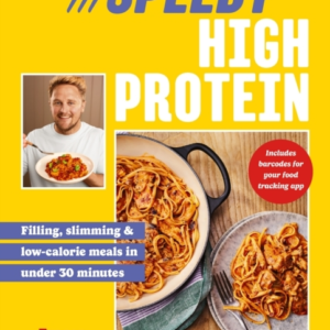 SPEEDY HIGH PROTEIN FILLING, SLIMMING & LOW-CALORIE MEALS UN