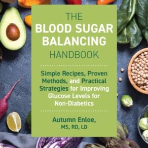 THE BLOOD SUGAR BALANCING HANDBOOK SIMPLE RECIPES, PROVEN ME