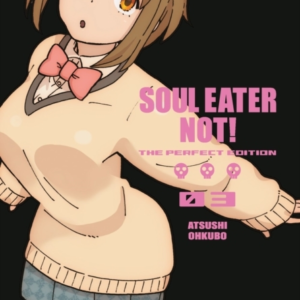 SOUL EATER NOT!: THE PERFECT EDITION 03