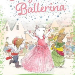 ANGELINA BALLERINA AND THE FANCY DRESS DAY