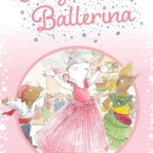 ANGELINA BALLERINA 4 BALLET-FILLED CHAPTER BOOKS IN 1!BEST B