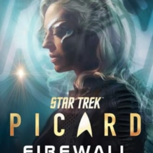 STAR TREK PICARD FIREWALL