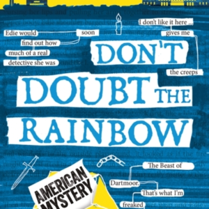 AMERICAN MYSTERY (DON'T DOUBT THE RAINBOW 3)