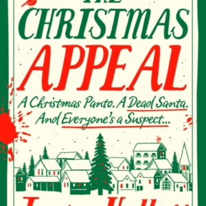 THE CHRISTMAS EVE MURDERS THE HILARIOUS AND COSY FESTIVE MUR